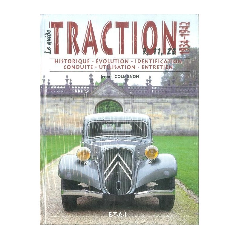 le guide de la TRACTION 1934-1942